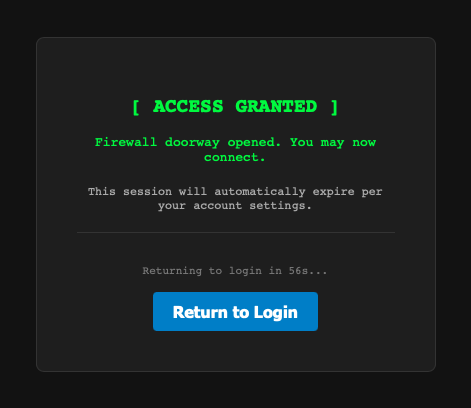 Access granted page confirming the firewall rule was opened and will expire automatically