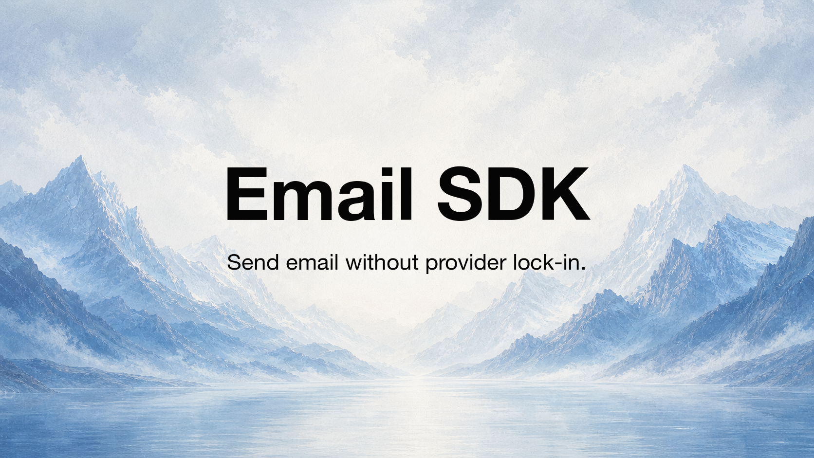 Email SDK — Send email without provider lock-in