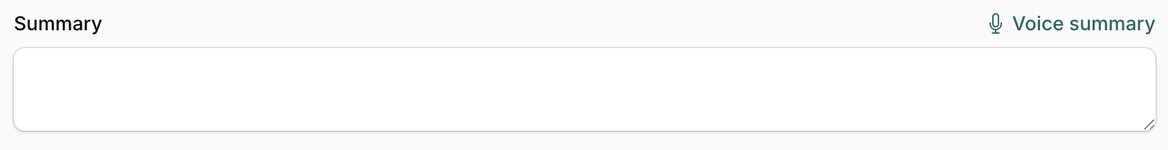 A 'Voice summary' dictation hint action above a textarea